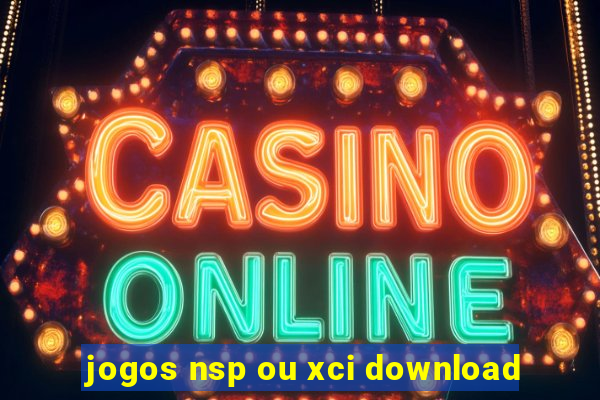 jogos nsp ou xci download